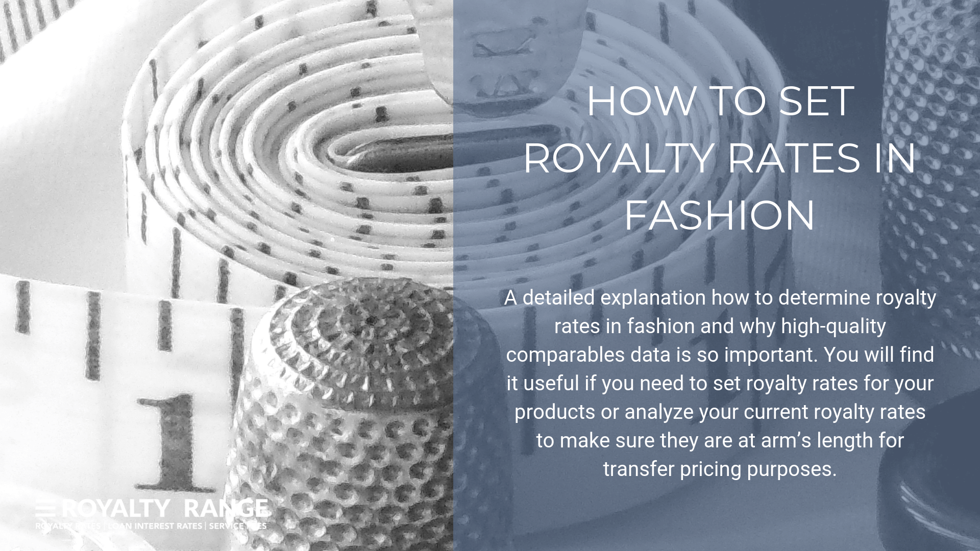 HOW TO SET ROYALTY RATES IN FASHION